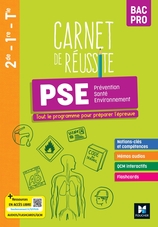 Carnet de Réussite - PRÉVENTION SANTÉ ENVIRONNEMENT (PSE) - Bac Pro - Ed. 2023 - Livre élève