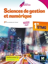 Perspectives - SCIENCES DE GESTION ET NUMERIQUE 1re STMG - Éd. 2019 - Manuel élève