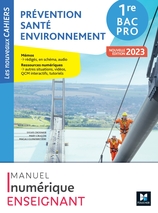 Les Nouveaux Cahiers - PRÉVENTION SANTÉ ENVIRONNEMENT (PSE) - 1re Bac Pro - 2023 - MN enseignant