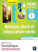 BLOC 1 - Relation client et négociation-vente - BTS NDRC 1&2 - Éd.2022 -Manuel numérique enseignant