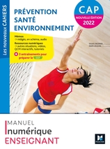 Les nouveaux cahiers - PREVENTION SANTE ENVIRONNEMENT CAP (PSE) - Ed. 2022 - numérique enseignant