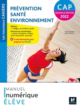 Les nouveaux cahiers - PREVENTION SANTE ENVIRONNEMENT CAP (PSE) - Ed. 2022 - numérique élève