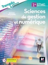 Tremplin - SCIENCES DE GESTION ET NUMERIQUE 1re STMG - Éd. 2020 - Livre élève