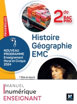 Passerelles - HISTOIRE GÉOGRAPHIE EMC - 2de Bac Pro- Ed. 2024 - Manuel numérique enseignant