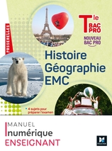 Passerelles - HISTOIRE-GEOGRAPHIE-EMC - Tle Bac pro - Ed. 2021 - Manuel numérique enseignant