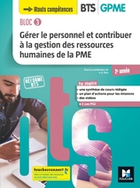 BLOC 3 Gérer le personnel et contribuer à la GRH de la PME BTS GPME 2e année - Éd 2019 Manuel PDF