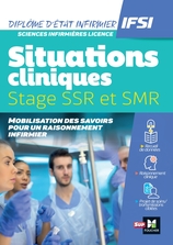 Situations cliniques / Stages - DEI - SSR et SMR Situations cliniques / Stages - DEI - SSR et SMR