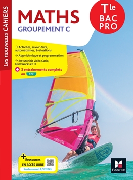 Les Nouveaux Cahiers - MATHEMATIQUES Tle Bac Pro C - Ed. 2023 - Manuel numérique enseignant Les Nouveaux Cahiers - MATHEMATIQUES Tle Bac Pro C - Ed. 2023 - Manuel numérique enseignant