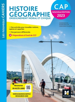 Les Nouveaux Cahiers - HISTOIRE-GEOGRAPHIE-EMC - CAP - Ed. 2023 - Manuel numérique enseignant Les Nouveaux Cahiers - HISTOIRE-GEOGRAPHIE-EMC - CAP - Ed. 2023 - Manuel numérique enseignant