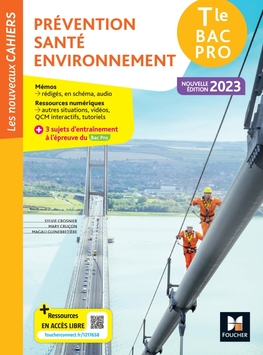 Les Nouveaux Cahiers - PRÉVENTION SANTÉ ENVIRONNEMENT (PSE) - Tle Bac Pro - 2023 - MN enseignant