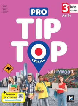 PRO TIP TOP English - ANGLAIS 3e Prépa-Métiers - Ed. 2023 - Manuel numérique Enseignant PRO TIP TOP English - ANGLAIS 3e Prépa-Métiers - Ed. 2023 - Manuel numérique Enseignant