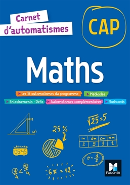 Carnet d'automatismes - Maths CAP - Ed 2023 - Manuel numérique enseignant Carnet d'automatismes - Maths CAP - Ed 2023 - Manuel numérique enseignant