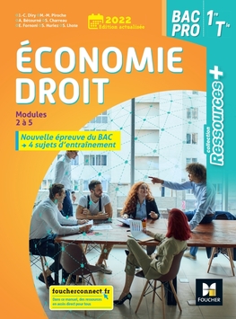 Ressources Plus - ECONOMIE-DROIT 1re Tle Bac Pro - Ed. 2022 - Manuel numérique enseignant Ressources Plus - ECONOMIE-DROIT 1re Tle Bac Pro - Ed. 2022 - Manuel numérique enseignant