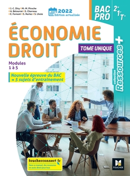 Ressources Plus - ECONOMIE-DROIT 2de 1re Tle Bac Pro - Ed. 2022 - Manuel numérique enseignant Ressources Plus - ECONOMIE-DROIT 2de 1re Tle Bac Pro - Ed. 2022 - Manuel numérique enseignant