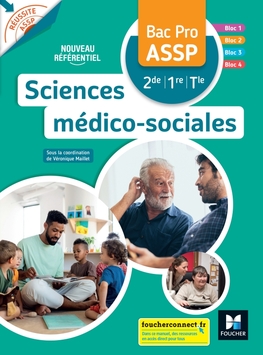 Réussite ASSP Sciences médico-sociales Bac Pro ASSP 2de 1re Tle - Manuel numérique enseignant Réussite ASSP Sciences médico-sociales Bac Pro ASSP 2de 1re Tle - Manuel numérique enseignant