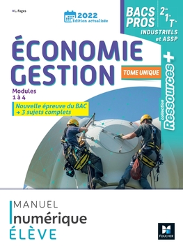 Ressources Plus - ECONOMIE-GESTION 2de 1re Tle Bac Pro indus / ASSP - 2022 - Manuel numérique élève