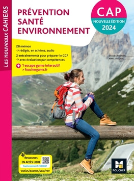 Les Nouveaux Cahiers - PRÉVENTION SANTÉ ENVIRONNEMENT (PSE) - CAP - Ed. 2024 - Livre élève