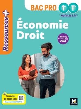 Ressources Plus - ÉCONOMIE-DROIT - 1re-Tle Bac Pro - Ed. 2024 - Livre élève