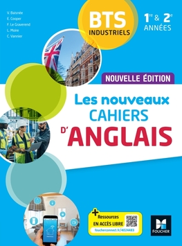 Les Nouveaux CAHIERS D'ANGLAIS - BTS industriels 1re et 2e années - Éd. 2024 - Numérique enseignant Les Nouveaux CAHIERS D'ANGLAIS - BTS industriels 1re et 2e années - Éd. 2024 - Numérique enseignant