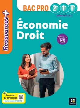 Ressources Plus - ÉCONOMIE-DROIT - 2de 1re Tle Bac Pro - Ed. 2024 - Manuel numérique enseignant Ressources Plus - ÉCONOMIE-DROIT - 2de 1re Tle Bac Pro - Ed. 2024 - Manuel numérique enseignant