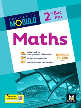 Modulo - MATHS - 2de Bac Pro - Ed. 2024 - Manuel numérique élève