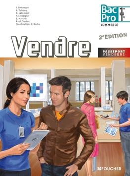 Passeport vendeur Vendre 1re terminale Bac Pro