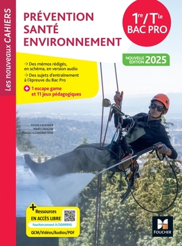 Les Nouveaux Cahiers - PRÉVENTION SANTÉ ENVIRONNEMENT (PSE) - 1re-Tle Bac Pro - 2025 - Livre élève