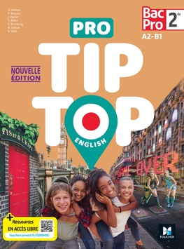 PRO TIP TOP ENGLISH - Anglais 2de Bac Pro - Éd. 2025 - Manuel numérique enseignant PRO TIP TOP ENGLISH - Anglais 2de Bac Pro - Éd. 2025 - Manuel numérique enseignant