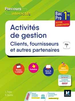 Parcours interactifs Activités gestion client fourn 1re BPro GA 2019 Manuel numérique enseignant Parcours interactifs Activités gestion client fourn 1re BPro GA 2019 Manuel numérique enseignant