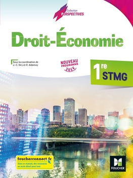 Perspectives - DROIT-ECONOMIE - 1re STMG, Éd. 2021 - Manuel numérique enseignant actualisé Perspectives - DROIT-ECONOMIE - 1re STMG, Éd. 2021 - Manuel numérique enseignant actualisé