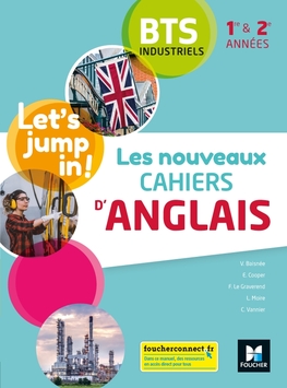 Les nouveaux cahiers d'ANGLAIS - BTS industriels 1re et 2e années - Manuel numérique enseignant Les nouveaux cahiers d'ANGLAIS - BTS industriels 1re et 2e années - Manuel numérique enseignant