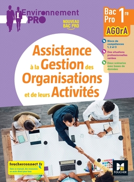 Environnement Pro - AGOrA 1re Bac Pro - Ed. 2021 - Manuel numérique enseignant Environnement Pro - AGOrA 1re Bac Pro - Ed. 2021 - Manuel numérique enseignant