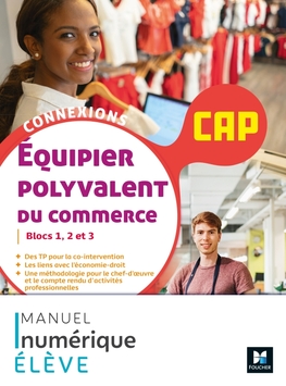 Connexions - Équipier polyvalent du Commerce - CAP - Ed. 2021 - Manuel numérique élève