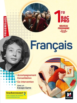 Passerelles - Français 1re bac pro, éd. 2020 - Manuel numérique PREMIUM enseignant Passerelles - Français 1re bac pro, éd. 2020 - Manuel numérique PREMIUM enseignant
