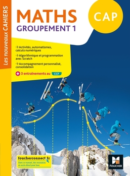 Les nouveaux cahiers - Mathématiques CAP Groupement 1, éd. 2020. Manuel numérique PREMIUM enseignant Les nouveaux cahiers - Mathématiques CAP Groupement 1, éd. 2020. Manuel numérique PREMIUM enseignant