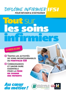 Tout sur les soins infirmiers - DEI - Révision et entraînement Tout sur les soins infirmiers - DEI - Révision et entraînement