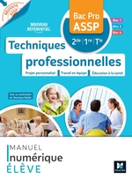 Réussite ASSP - TECHNIQUES PROFESSIONNELLES - Bac Pro ASSP - Ed. 2023 - Manuel numérique élève