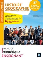 Les nouveaux cahiers - HISTOIRE-GEOGRAPHIE-EMC 3e Prépa-Métiers Éd. 2022 Manuel numérique enseignant