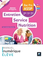 Réussite ASSP - Entretien - Service - Nutrition Bac Pro ASSP 2de 1re Tle - Ed. 2022 - MN élève