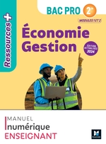 Ressources Plus - ÉCONOMIE GESTION - 2de Bac Pro - Ed. 2024 - Manuel numérique enseignant