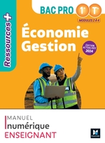 Ressources Plus - ÉCONOMIE GESTION - 1re Tle Bac Pro - Ed. 2024 - Manuel numérique enseignant