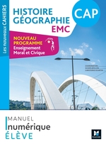 Les Nouveaux Cahiers - HISTOIRE GÉOGRAPHIE EMC CAP - Ed. 2024 - Manuel numérique élève