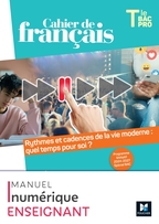 Cahier de français - Programme limitatif - Tle Bac Pro - Ed. 2024 - Numérique enseignant