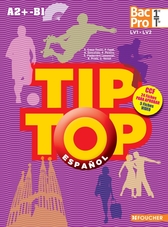 TIP-TOP Espagnol 1re-Tle BAC PRO