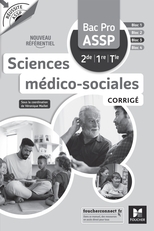 Réussite ASSP Sciences médico-sociales Bac Pro ASSP 2de 1re Tle - Corrigé