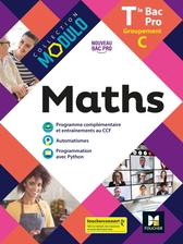 Modulo - MATHS - Tle Bac Pro Groupements C - Éd. 2021 - Livre élève