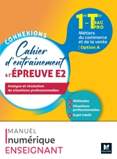 Connexions - ENTRAINEMENT A L'ÉPREUVE E2 - Bac Pro Métiers du commerce - 2023 - MN enseignant