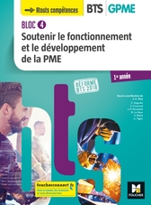 BLOC4 Soutenir fonctionnement et dév. de PME -BTS 1 GPME 2018 - Manuel numérique enrichi