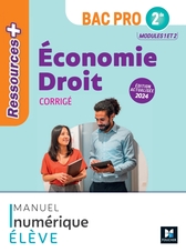 Ressources Plus - ÉCONOMIE-DROIT - 2de Bac Pro - Ed. 2024 - Manuel numérique élève