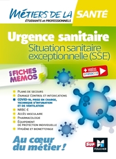 Métiers de la santé - Urgence sanitaire, situation sanitaire exceptionnelle (SSE)